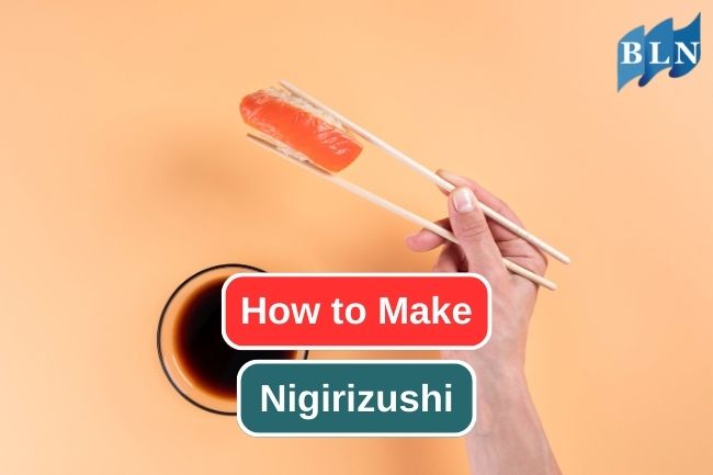 Learn How to Make Homemade Nigirizushi 